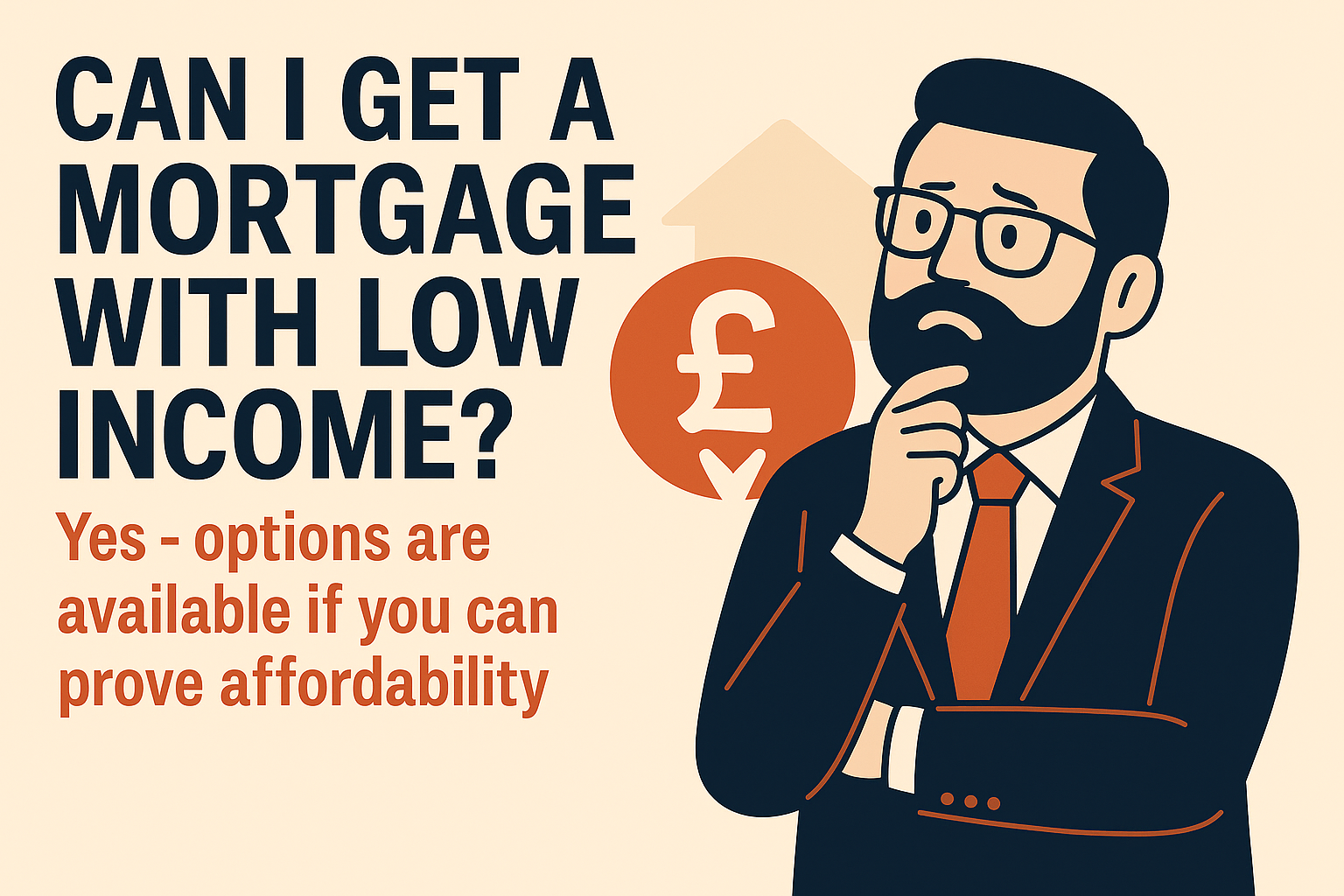 Can I Get A Mortgage With Low Income?